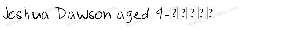 Joshua Dawson aged 4字体转换
